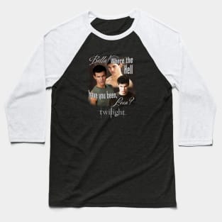 Twilight Jacob Where You Been Loca Baseball T-Shirt